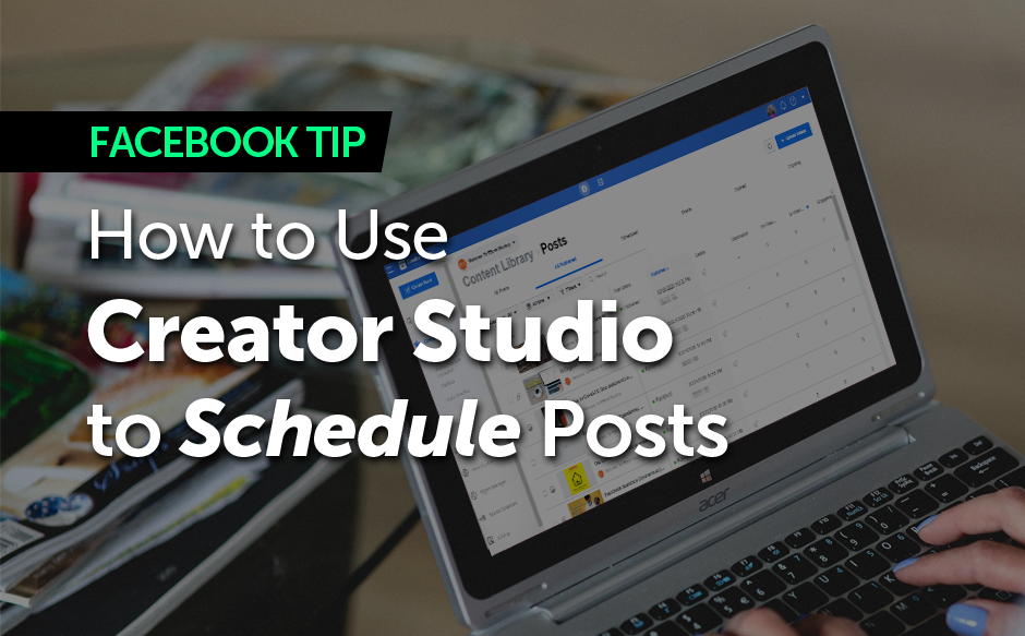 How to Use Creator Studio to Schedule Posts