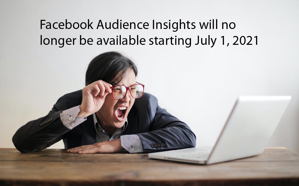  Audience Insights will no longer be available